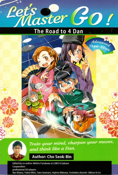 Let's Master Go! The Road to 4 Dan